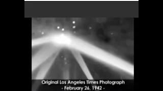 The Battle of Los Angeles- Army Air Fire against UFO invasion in February 25th&26th year 1942 Part-2