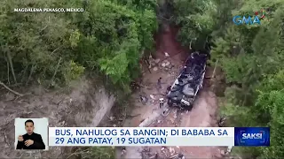 Bus, nahulog sa bangin; di bababa sa 29 ang patay, 19 sugatan | Saksi