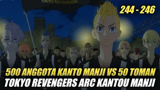 TOKYO REVENGERS ARC KANTO MANJI !! 500 ANGGOTA KANTO MANJI VS 50 ANGGOTA TOMAN !!