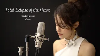 Giulia Falcone - Total Eclipse Of The Heart -Bonnie Tyler (Cover)