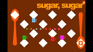 SUGAR , SUGAR  -  2-18 -   LIFE IS A GAME