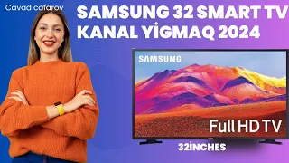 Samsung Smart Tv  Kanal Yigmaq