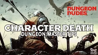 Character Death in Dungeons and Dragons - DM Advice and Tips