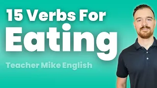 15 English Verbs for Eating (Pig out, Devour, and more!)