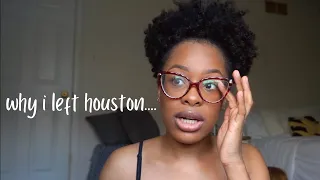 why i left houston...