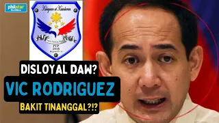 Bakit tinanggal si Vic Rodriguez?