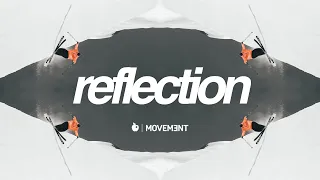 reflection | Movement