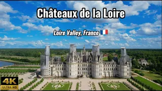 Châteaux of the Loire Valley / Châteaux de la Loire - France (4K drone footage)