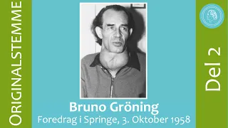 Bruno Gröning - Foredrag i Springe den 3. oktober 1958 - Del 2