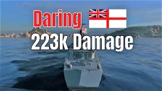 Daring T10 British DD | 223k Damage, 4 Goal Haul | World of Warships