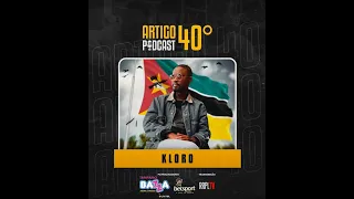 ARTIGO 40º PODCAST - KLOROKILLA #32