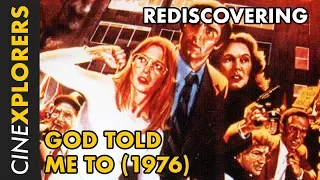 Rediscovering: God Told Me To (1976)