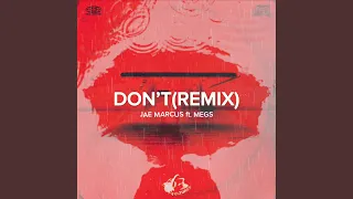 DON’T (Remix)