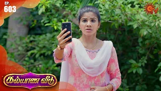 Kalyana Veedu - Episode 603 | 29 July 2020 | Sun TV Serial | Tamil Serial