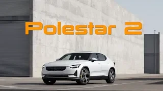 2020 Polestar 2 EV - Can it Take on the Tesla Model 3?