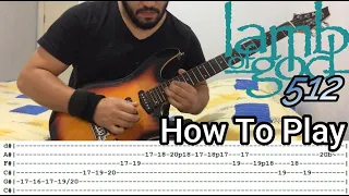 LAMB OF GOD - 512 - GUITAR LESSON WITH TABS