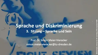 Sprache und Diskriminierung – 3. Sitzung "Sprache und Sein"