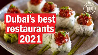 Dubai's best restaurants in 2021