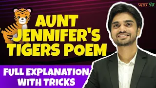 Aunt Jennifer's Tigers | Class 12 | Tricks/Important Questions/Summery/Answers/Explanations | 12th