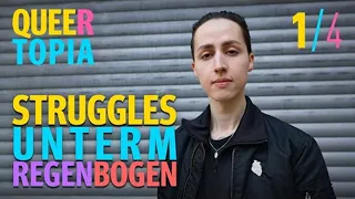 Struggles unterm Regenbogen | Out & Quer | Queertopia 1/4 | Reportage