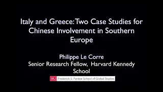 Italy and Greece: Two Case Studies for Chinese Involvement in Southern Europe