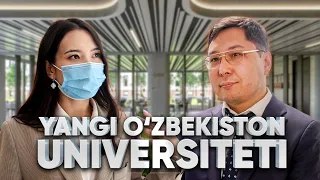 Yangi O'zbekiston Universitetiga tashrif - ichki-sharoitlari, fakultetlari, professorlari, hamkorlik