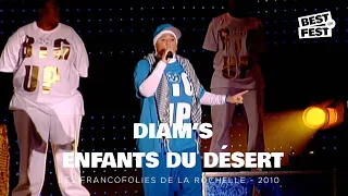 Diam's - Enfants du désert - Live (Les Francofolies de La Rochelle 2010)