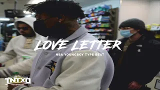 FREE NBA Youngboy Type Beat | 2021 | " Love Letter " | @TnTXD