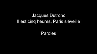 Jacques Dutronc-Il est cinq heures, Paris s'éveille-paroles