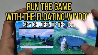 How to play two game accounts on one phone丨Sky Children of the Light丨floating windows