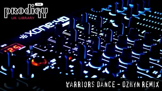 The Prodigy - Remixes and Remakes - Warriors Dance Dzhyn Remix