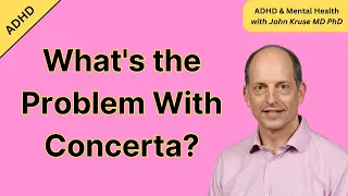 What's the Problem With Concerta?