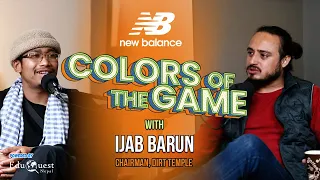 Ijab Barun | Dirt Temple | Colors of the Game | EP.64
