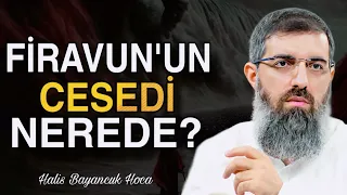 Firavun'un Cesedini İnceleyen Bilim Adamı Ne Gördü? | Halis Bayancuk Hoca