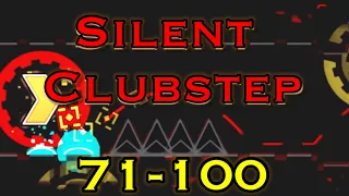 (60hz Mobile) Silent Clubstep 71-100% (Top 1 Demon)