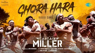 Ghora Hara - Video Song | Captain Miller (Telugu) | Dhanush | Shiva Rajkumar | GV Prakash Kumar