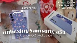 Samsung galaxy A54 5g aesthetic unboxing 💗💐 | configurando, teste de câmera e acessórios!!