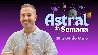 CARTA e ASTRAL da SEMANA  - 28 a 4  de Maio 2024 | André Mantovanni