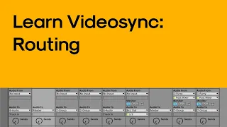 Routing video with Videosync in Ableton Live 11