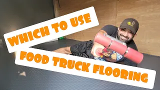 How to Build a Food Truck: Which Floor to use
