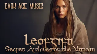 Leofgifu by Secret Archives of the Vatican [Dark Age Music] #neofolk #darkfolk
