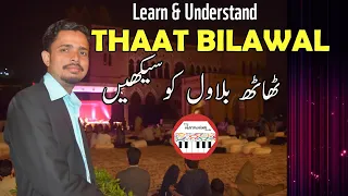 Thaat Bilawal | Complete Detail Video | Easy Music Theory
