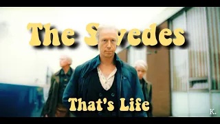 TUA [The Swedes] || That's Life