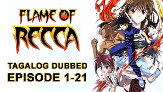 Flame of Recca (TAGALOG) - Episode 1-21