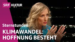 Klimakrise: Hoffnung vs. Verzweiflung | Sternstunde Philosophie | SRF Kultur