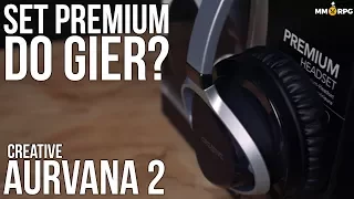 NA ULICĘ I DO GIER - AURVANA LIVE 2 + SoundBlaster G1 | KONKURS