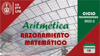 CEPRE UNI 2022-2 | ARITMÉTICA | Razonamiento Matemático I | SEMANA 18 (parte 1)