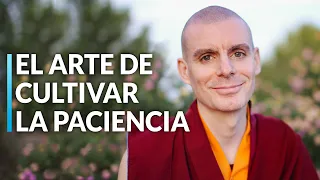 💠Lama Rinchen Gyaltsen || El Arte de Cultivar la Paciencia