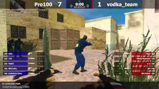 Pro100 vS Vodka team [de_tuscan] [WeekendCup #4]