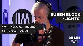 Ruben Block - Lights (Live sessie op Bruis Festival)